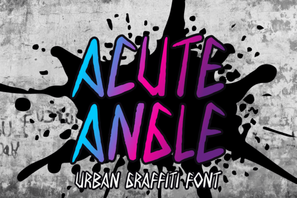 Acute Angle: The Urban Font for Bold Designers
